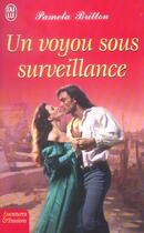 Couverture du livre « Voyou sous surveillance (un) » de Pamela Britton aux éditions J'ai Lu
