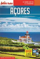Couverture du livre « GUIDE PETIT FUTE ; CARNETS DE VOYAGE : Açores (édition 2019) » de Collectif Petit Fute aux éditions Le Petit Fute