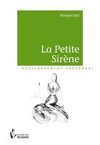 Couverture du livre « La petite sirène » de Monique Stul aux éditions Societe Des Ecrivains
