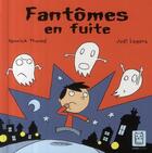 Couverture du livre « Fantômes en fuite » de Legars-J+Thome-Y aux éditions Carabas