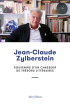 Couverture du livre « Souvenirs d'un chasseur de trésors littéraires » de Jean-Claude Zylberstein aux éditions Allary