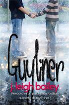 Couverture du livre « Guyliner » de J. Leigh Bailey aux éditions Teen Spirit