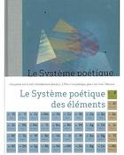 Couverture du livre « Le système poétique des éléments » de Collectif/Fuchs aux éditions Invenit