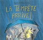 Couverture du livre « La tempête arrive ! » de Magdalena Guirao-Jullien et Christine Davenier aux éditions Kaleidoscope