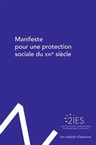 Couverture du livre « Manifeste pour une protection sociale du XXIe siècle » de 2ies aux éditions Ozalids
