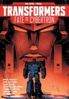 Couverture du livre « Transformers - Fate of Cybertron : volume final » de Brian Ruckley et Andrew Griffith et Alex Milne et Winston Chan aux éditions Vestron