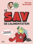 Couverture du livre « Le SAV de l'alimentation » de Charles Brumauld aux éditions First