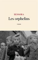 Couverture du livre « Les orphelins » de Bessora aux éditions Lattes