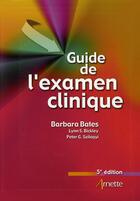 Couverture du livre « Guide de l'examen clinique (5e édition) » de Arnette aux éditions Arnette