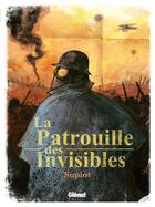 Couverture du livre « La patrouille des invisibles » de Olivier Supiot aux éditions Glenat