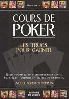 Couverture du livre « Cours de poker ; les trucs pour gagner » de Urbain Faligot aux éditions De Vecchi
