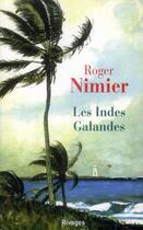 Couverture du livre « Les Indes galandes » de Roger Nimier aux éditions Rivages