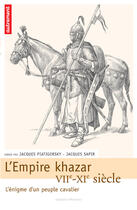 Couverture du livre « L'Empire Khazar VIIe-XIe siècle » de Jacques Sapir et Jacques Piatigorsky aux éditions Autrement