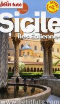 Couverture du livre « GUIDE PETIT FUTE ; COUNTRY GUIDE ; Sicile, îles Eoliennes (édition 2013-2014) » de  aux éditions Le Petit Fute