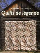 Couverture du livre « Quilts de légende ; l'univers moda » de  aux éditions De Saxe
