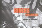 Couverture du livre « Bikers variations » de Tournadre (De) B. aux éditions Parentheses