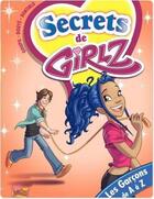 Couverture du livre « Secrets de Girlz Tome 4 : les garçons de A à Z » de Jacky Goupil et Dentiblu et Sylvia Douye aux éditions Jungle