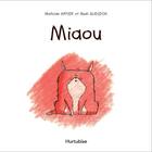 Couverture du livre « Miaou » de Mathilde Hatier et Mael Guesdon aux éditions Editions Hurtubise