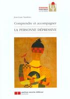 Couverture du livre « Comprendre et accompagner la person. » de Nandrino J.L aux éditions Gaetan Morin