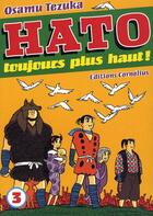 Couverture du livre « Hato, toujours plus haut t.3 » de Osamu Tezuka aux éditions Cornelius