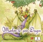 Couverture du livre « Marlon le petit dragon » de Gwendo'Lyn et S Leta aux éditions Le Lutin Malin