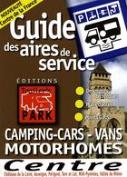 Couverture du livre « Camping-cars/vans/motorhomes ; Centre » de Collectif Michelin aux éditions Michelin