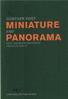 Couverture du livre « Gunther vogt miniature and panorama (paperback) » de Vogt Gunther aux éditions Lars Muller