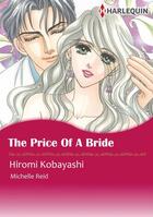 Couverture du livre « The Price of a Bride » de Hiromi Kobayashi et Reid Michelle aux éditions Harlequin K.k./softbank Creative Corp.