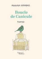 Couverture du livre « Boucle de canicule » de Abdullah Karabag aux éditions Baudelaire