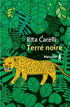 Couverture du livre « Terre noire » de Rita Carelli aux éditions Metailie