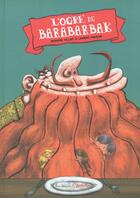 Couverture du livre « L'ogre de Barabarbak » de Laurent Houssin et Bernard Villiot aux éditions Clochette