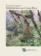 Couverture du livre « Malédiction au Costa Rica » de Gérard Coppens aux éditions Nereiah