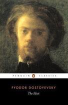 Couverture du livre « The Idiot » de Dostoyevsky Fyodor aux éditions Penguin Books Ltd Digital