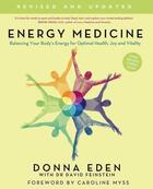 Couverture du livre « Energy Medicine » de Donna Eden aux éditions Little Brown Book Group Digital