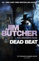 Couverture du livre « Dead beat » de Jim Butcher aux éditions Orbit Uk