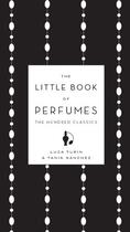 Couverture du livre « The Little Book of Perfumes » de Sanchez Tania aux éditions Profile Digital