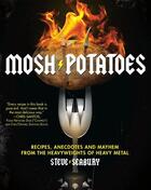 Couverture du livre « Mosh Potatoes » de Seabury Steve aux éditions Atria Books