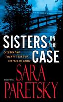 Couverture du livre « Sisters On the Case » de Sara Paretsky aux éditions Penguin Group Us