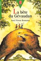 Couverture du livre « La bete du gevaudan » de Feron Romano-J aux éditions Le Livre De Poche Jeunesse