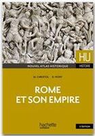 Couverture du livre « HU HISTOIRE : Rome et son empire » de M. Christol et D. Nony aux éditions Hachette Education