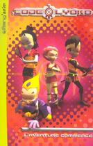 Couverture du livre « Code lyoko » de  aux éditions Le Livre De Poche Jeunesse