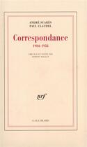 Couverture du livre « Correspondance 1904-1938 » de Claudel Paul et André Suarès aux éditions Gallimard