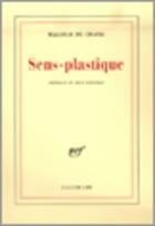 Couverture du livre « Sens-plastique » de Malcolm De Chazal aux éditions Gallimard