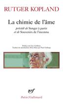 Couverture du livre « La chimie de l'âme » de Rutger Kopland aux éditions Gallimard