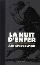 Couverture du livre « La nuit d'enfer » de Joseph Moncure March et Art Spiegelman aux éditions Flammarion