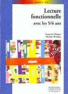 Couverture du livre « Lecture fonctionnelle avec les 5/6 ans pedagogie coll. une annee de » de Hequet/Winther aux éditions Nathan