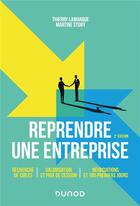 Couverture du livre « Reprendre une entreprise (2e édition) » de Martine Story et Thierry Lamarque aux éditions Dunod