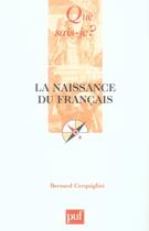 Couverture du livre « La naissance du français (3e édition) » de Bernard Cerquiglini aux éditions Que Sais-je ?