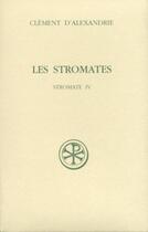 Couverture du livre « Sc 463 les stromates, iv » de Clement D' Alexandrie aux éditions Cerf