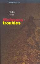 Couverture du livre « Moissons troubles » de Philip Hook aux éditions Fayard